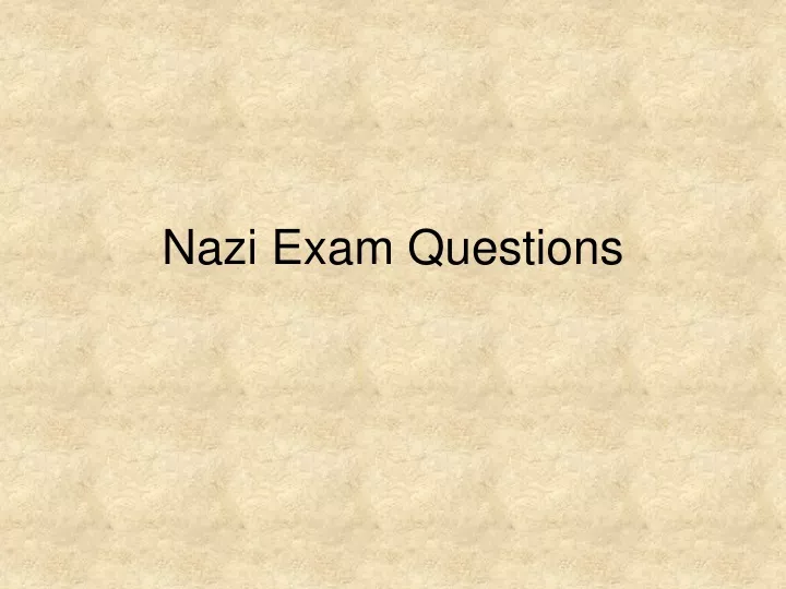 nazi exam questions