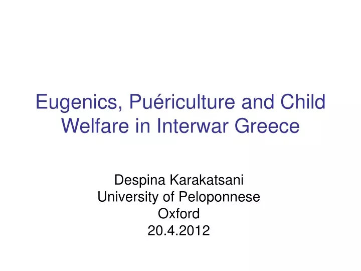 eugenics pu riculture and child welfare in interwar greece