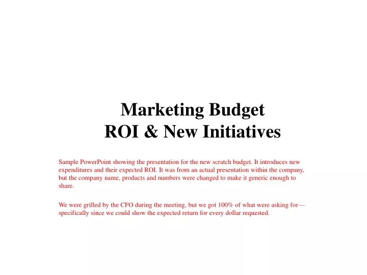 marketing budget roi new initiatives
