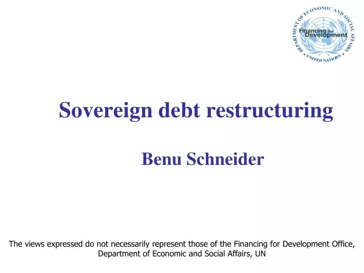 sovereign debt restructuring benu schneider