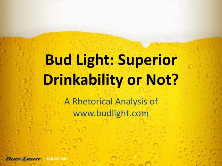bud light superior drinkability or not