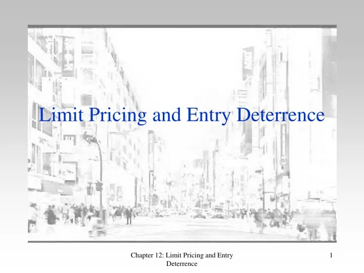 limit pricing and entry deterrence