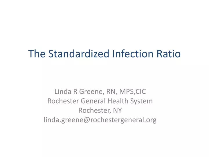 the standardized infection ratio