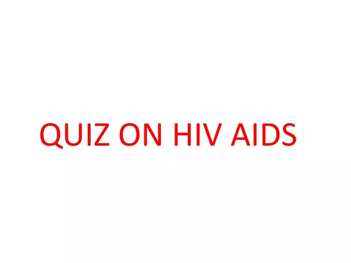 quiz on hiv aids