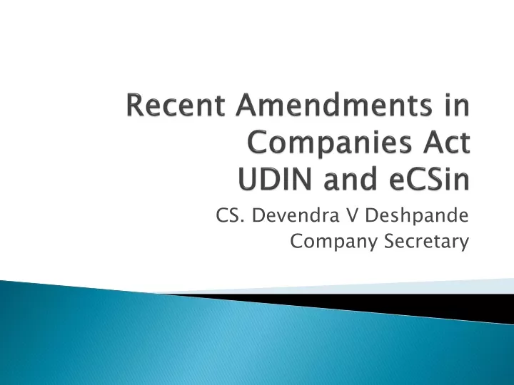 recent amendments in companies act udin and ecsin