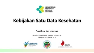 K e bijakan Satu Data K e sehatan