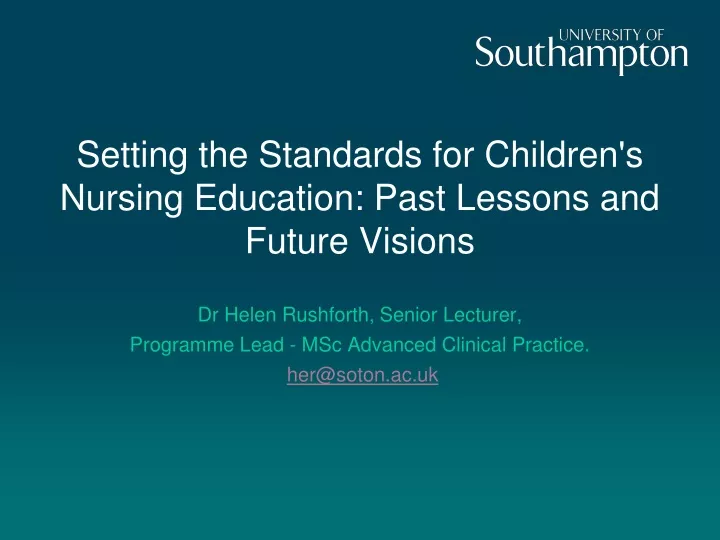 setting the standards for children s nursing education past lessons and future visions