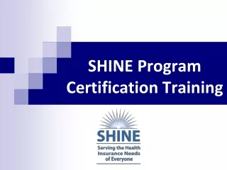 SHINE Program Certification Training