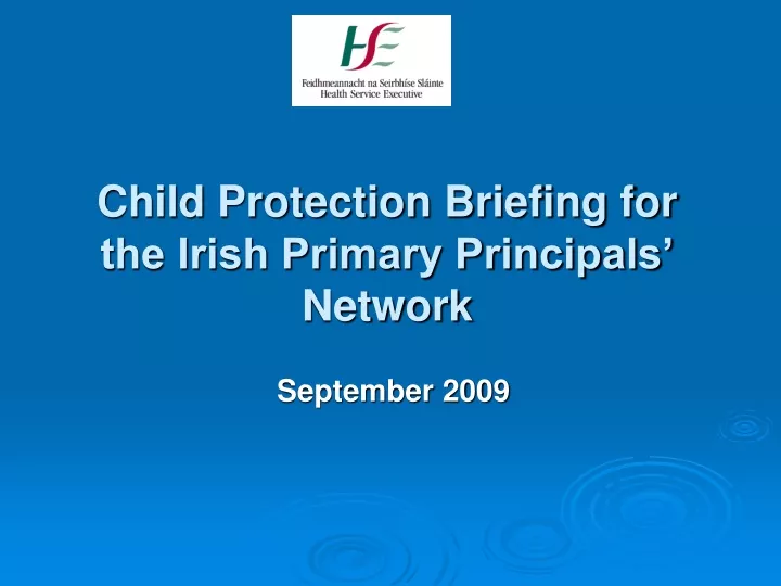 child protection briefing for the irish primary principals network