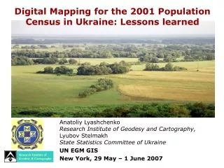 Anatoliy Lyashchenko Research Institute of Geodesy and Cartography,  Lyubov Stelmakh