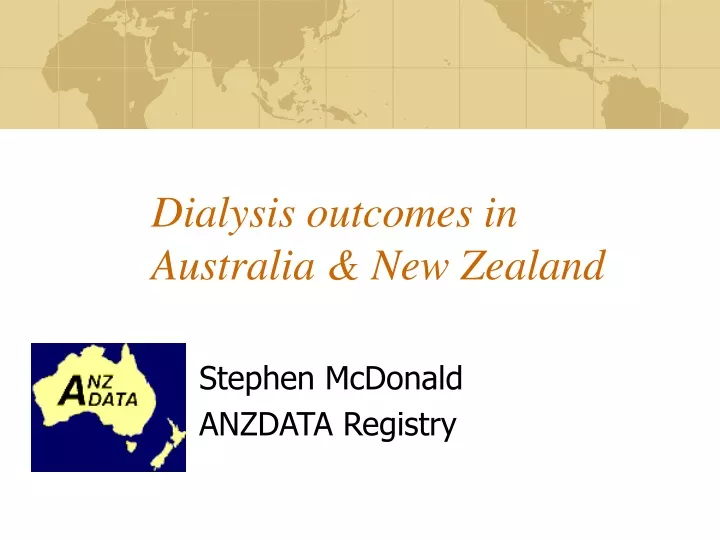 dialysis outcomes in australia new zealand