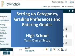 Setting up Categories,  Grading Preferences and Entering Grades High School Term Classes Setup