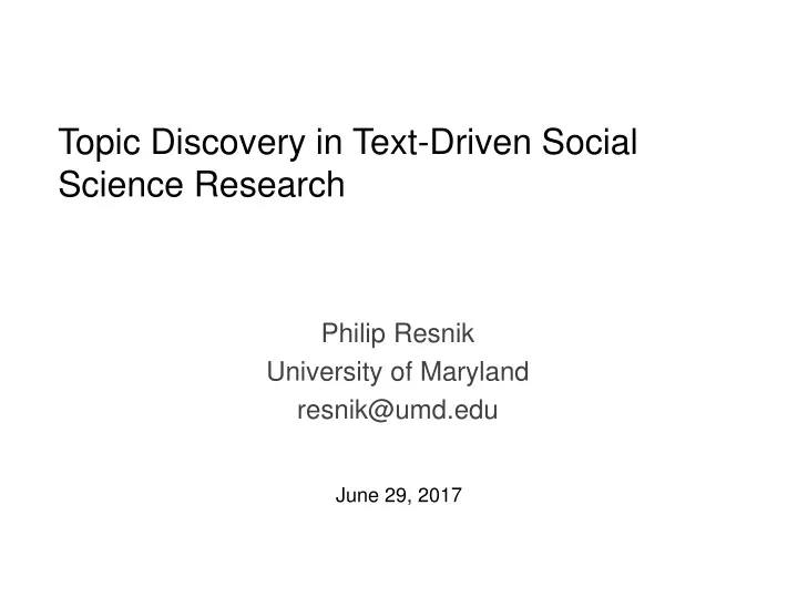topic discovery in text driven social science research