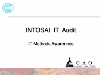 INTOSAI  IT  Audit IT Methods Awareness