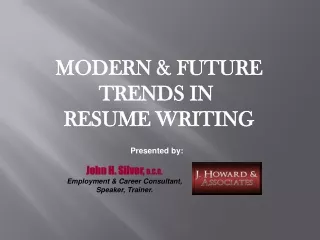 MODERN &amp; FUTURE TRENDS IN  RESUME WRITING