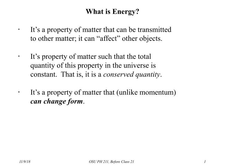 what is energy it s a property of matter that