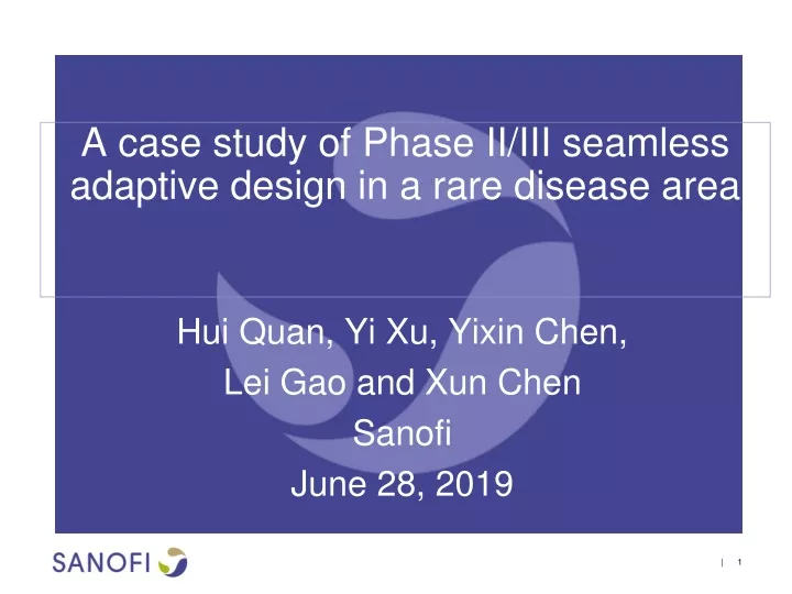 a case study of phase ii iii seamless adaptive design in a rare disease area