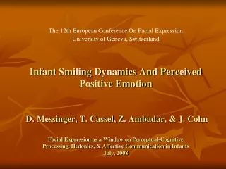 The 12th European Conference On Facial Expression University of Geneva, Switzerland