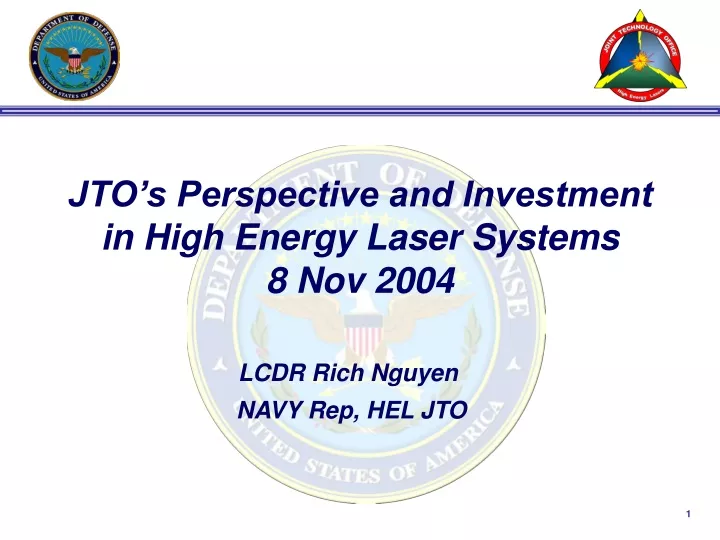 jto s perspective and investment in high energy laser systems 8 nov 2004