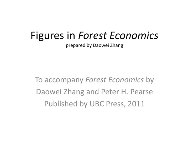 figures in forest economics prepared by daowei zhang