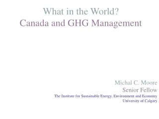 What in the World? Canada and GHG Management