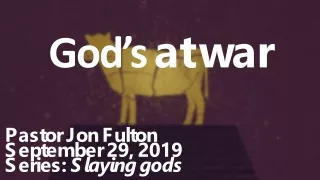 God’s at war
