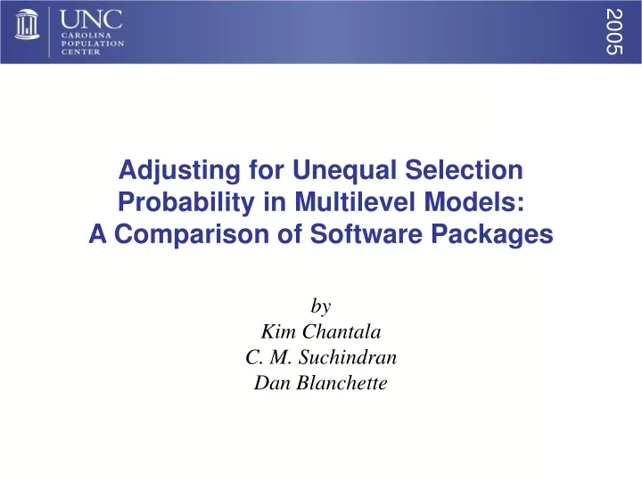 adjusting for unequal selection probability in multilevel models a comparison of software packages