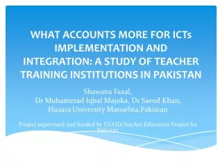 Shawana Fazal, Dr Muhammad Iqbal Majoka, Dr Saeed Khan,  Hazara University Mansehra,Pakistan