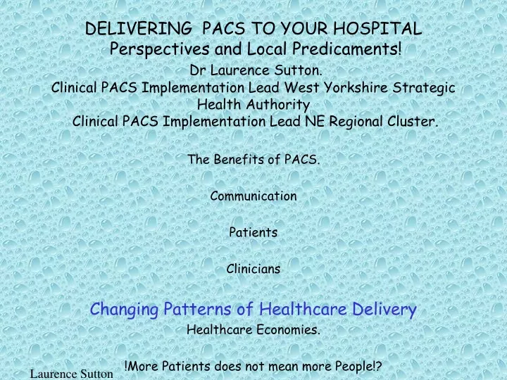 delivering pacs to your hospital perspectives