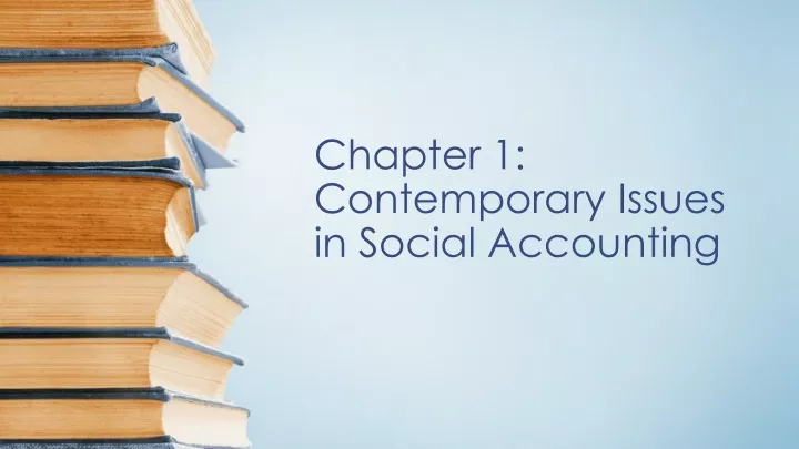 chapter 1 contemporary issues in social accounting
