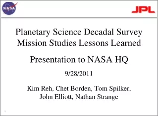 Planetary Science Decadal Survey Mission Studies Lessons Learned Presentation to NASA HQ