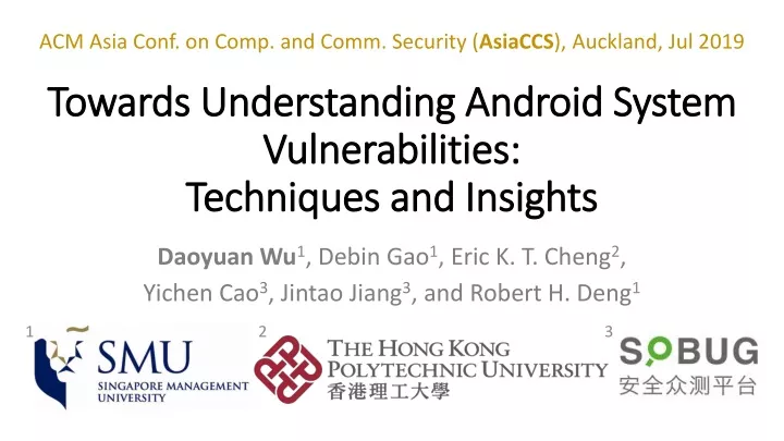 towards understanding android system vulnerabilities techniques and insights