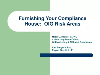 Furnishing Your Compliance House:  OIG Risk Areas