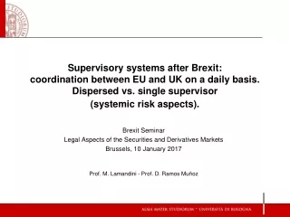 Brexit Seminar Legal Aspects of the Securities and Derivatives Markets Brussels , 10 January 2017