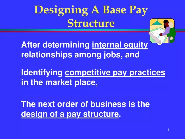 designing a base pay structure