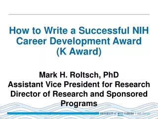 How to Write a Successful NIH Career Development Award  (K Award)