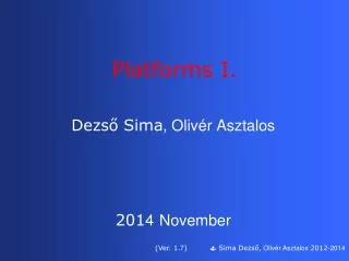 Dezső  Sima , Olivér Asztalos 20 1 4 November