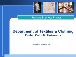 Department of Textiles &amp; Clothing  Fu Jen Catholic University