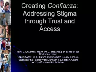 Creating  Confianza : Addressing Stigma through Trust and Access