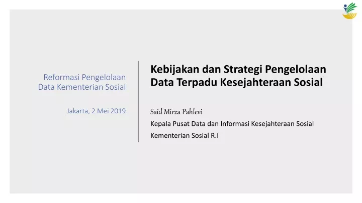 reformasi pengelolaan data kementerian sosial jakarta 2 mei 2019
