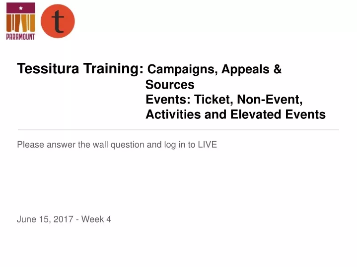 tessitura training campaigns appeals sources events ticket non event activities and elevated events