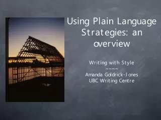 Using Plain Language Strategies: an overview