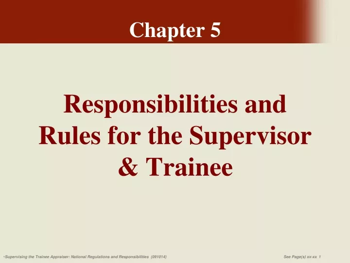 responsibilities and rules for the supervisor trainee