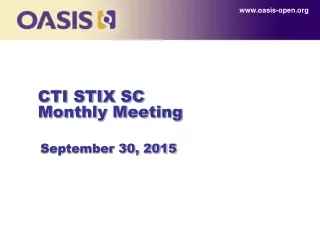 CTI STIX SC Monthly Meeting