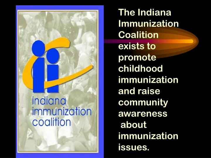 the indiana immunization coalition exists