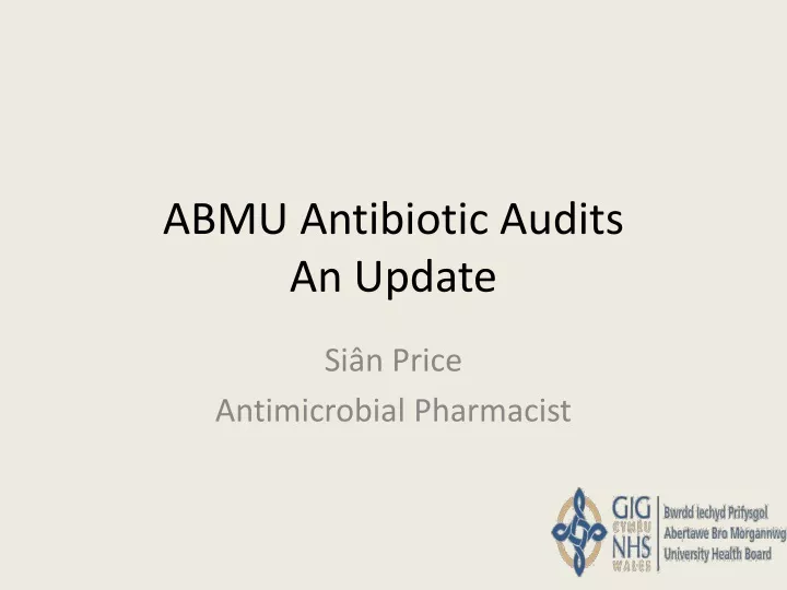 abmu antibiotic audits an update