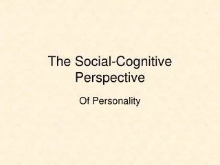 The Social-Cognitive Perspective