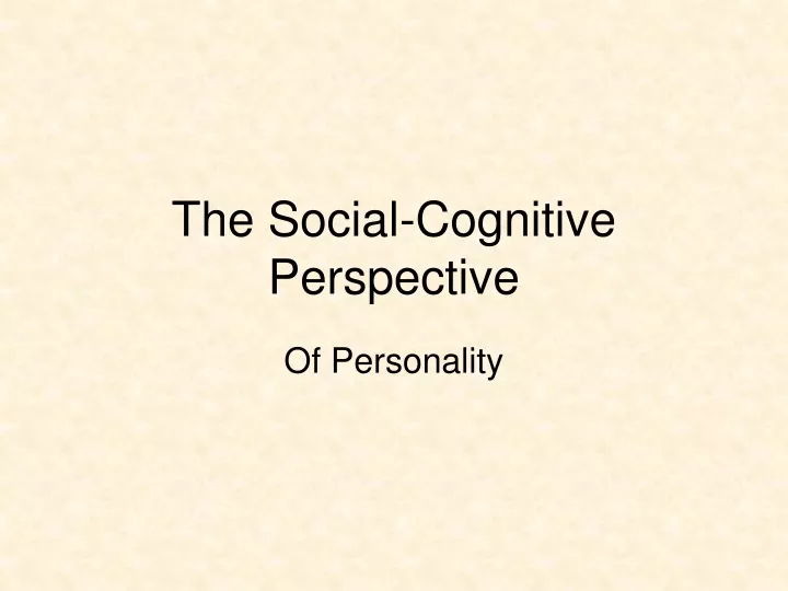 the social cognitive perspective