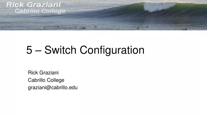5 switch configuration