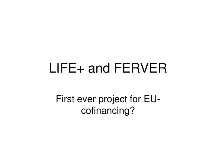 life and ferver